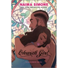 Church Girl: A Spicy Opposites Attract Single Dad Romance