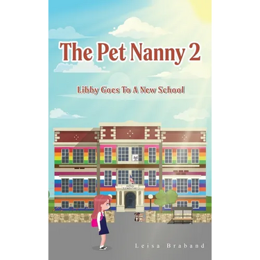 The Pet Nanny 2: Libby Goes To A New School
