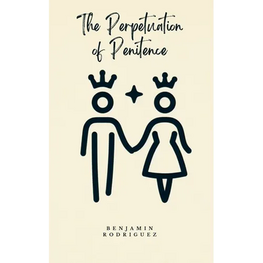 The Perpetuation of Penitence