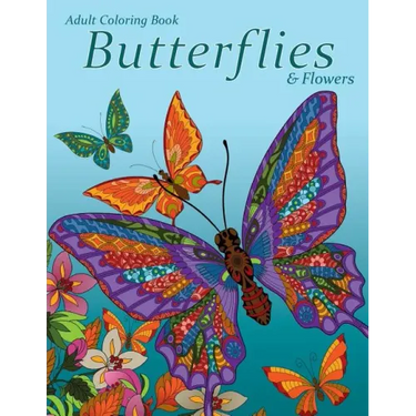 Adult Coloring Book: Butterflies & Flowers