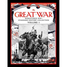 The Great War: Remastered WW1 Standard History Collection Volume 1