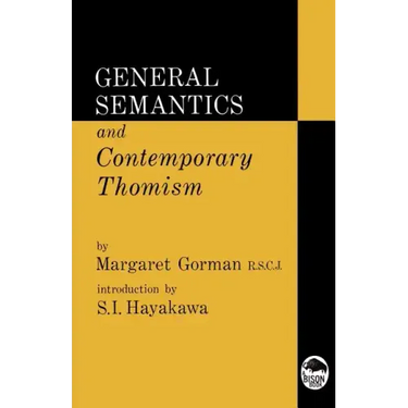 General Semantics and Contemporary Thomism