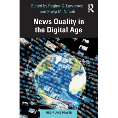 News Quality in the Digital Age