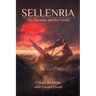 Sellenria: The Starship and The Citadel