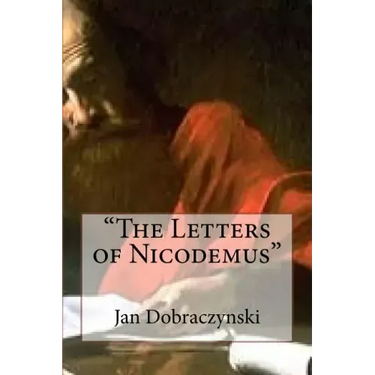 "The Letters of Nicodemus"