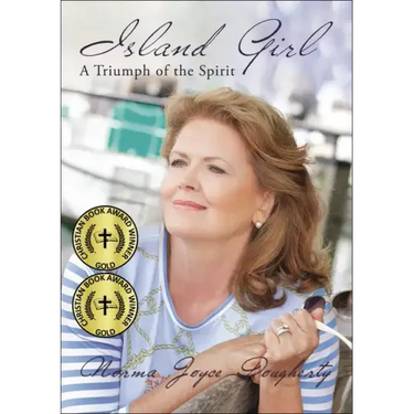 Island Girl: A Triumph of the Spirit