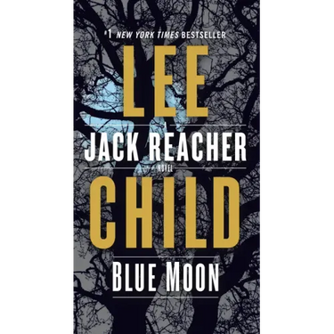 Blue Moon: A Jack Reacher Novel