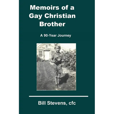 Memoirs of a Gay Christian Brother