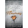 Forged in Flames