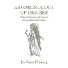 A Demonology of Desires