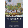 From Isolation to Community: A Renewed Vision for Christian Life Together