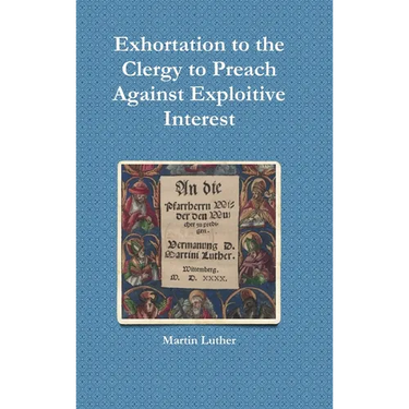 Exhortation to the Clergy to Preach Against Exploitive Interest (Usury)