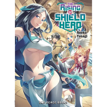 The Rising of the Shield Hero Volume 10: Light Novel