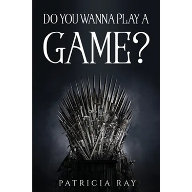 Do You Wanna Play a Game?