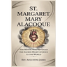 St. Margaret Mary Alacoque: The Mystic Who Revealed the Sacred Heart of Jesus to the World