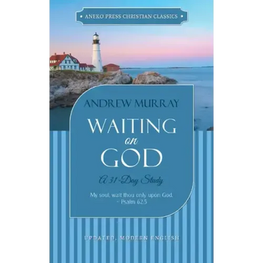 Waiting on God: A 31-Day Study