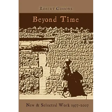 Beyond Time: New and Selected Work 1977-2007