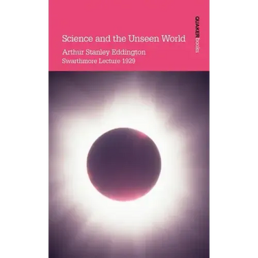 Science and the Unseen World