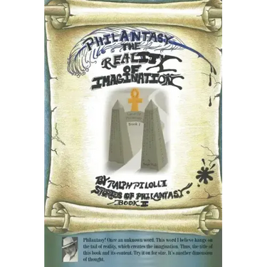 Philantasy, The Reality of Imagination