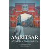 Amritsar-A year in a timeless city