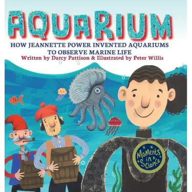 Aquarium: How Jeannette Power Invented Aquariums to Observe Marine Life