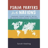 Psalm Prayers for the Nations: Engage Your Family with 40 Scripture-Based Prayers