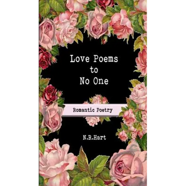 Love Poems to No One: Romantic Poetry