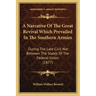 A Narrative of the Great Revival Which Prevailed in the Southern Armies: During the Late Civil War Between the States of the Federal Union (1877)