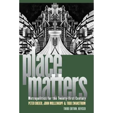 Place Matters: Metropolitics for the Twenty-First Century