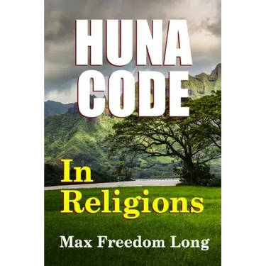 The Huna Code In Religions