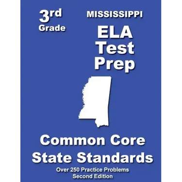 Mississippi 3rd Grade ELA Test Prep: Common Core Learning Standards