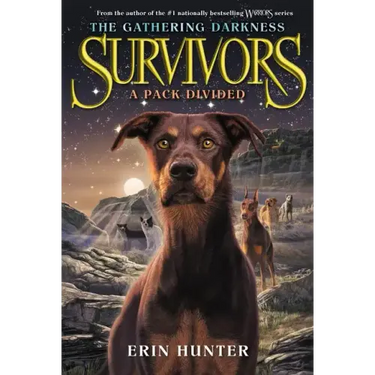 Survivors: The Gathering Darkness #1: A Pack Divided