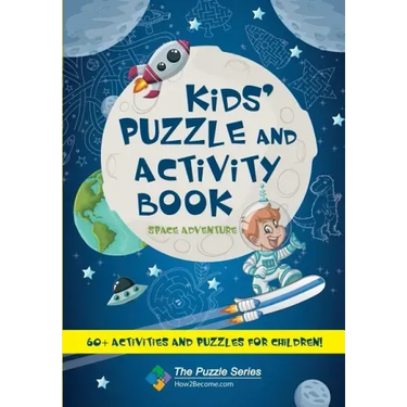 Kids' Puzzle and Activity Book Space & Adventure!: 60+ Activities and Puzzles for Children