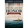 From Ashes to Honor: First Responders Book #1