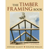 The Timber Framing Book