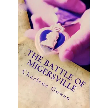 The Battle of Migersville