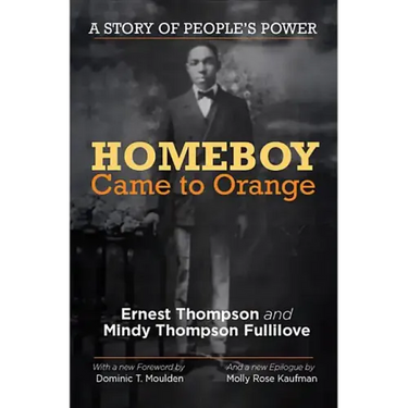Homeboy Came to Orange: A Story of People's Power