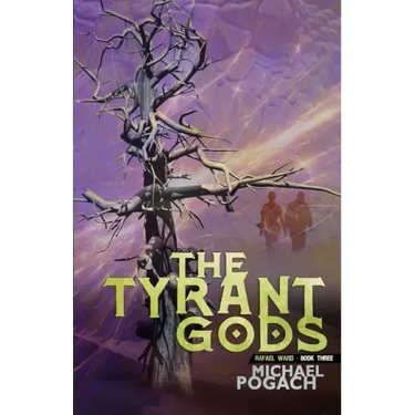 The Tyrant Gods