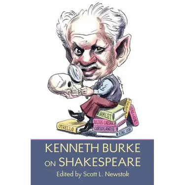 Kenneth Burke on Shakespeare
