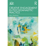 Creative Engagement in Psychoanalytic Practice