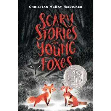 Scary Stories for Young Foxes