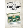 Arthur Nelson's Old Curiosity Shop