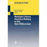 Multiple Criteria Decision Making in the New Millennium: Proceedings of the Fifteenth International Conference on Multiple Criteria Decision Making (M
