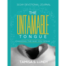 The Untamable Tongue: Changing The Way You Speak