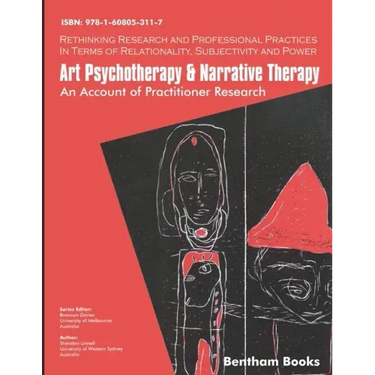 Art Psychotherapy and Narrative Therapy: An Account Of Practitioner Research