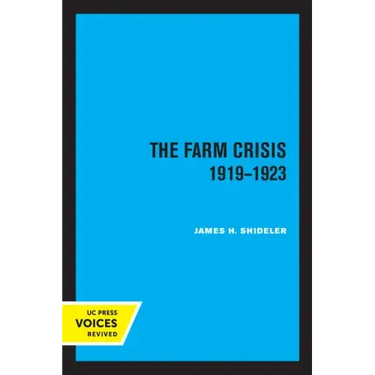 The Farm Crisis, 1919-1923