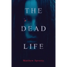 The Dead Life