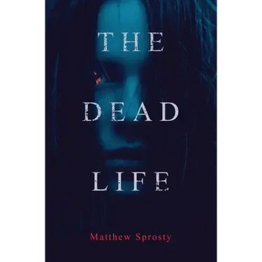 The Dead Life