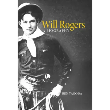 Will Rogers: A Biography