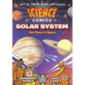 Science Comics: Solar System: Our Place in Space